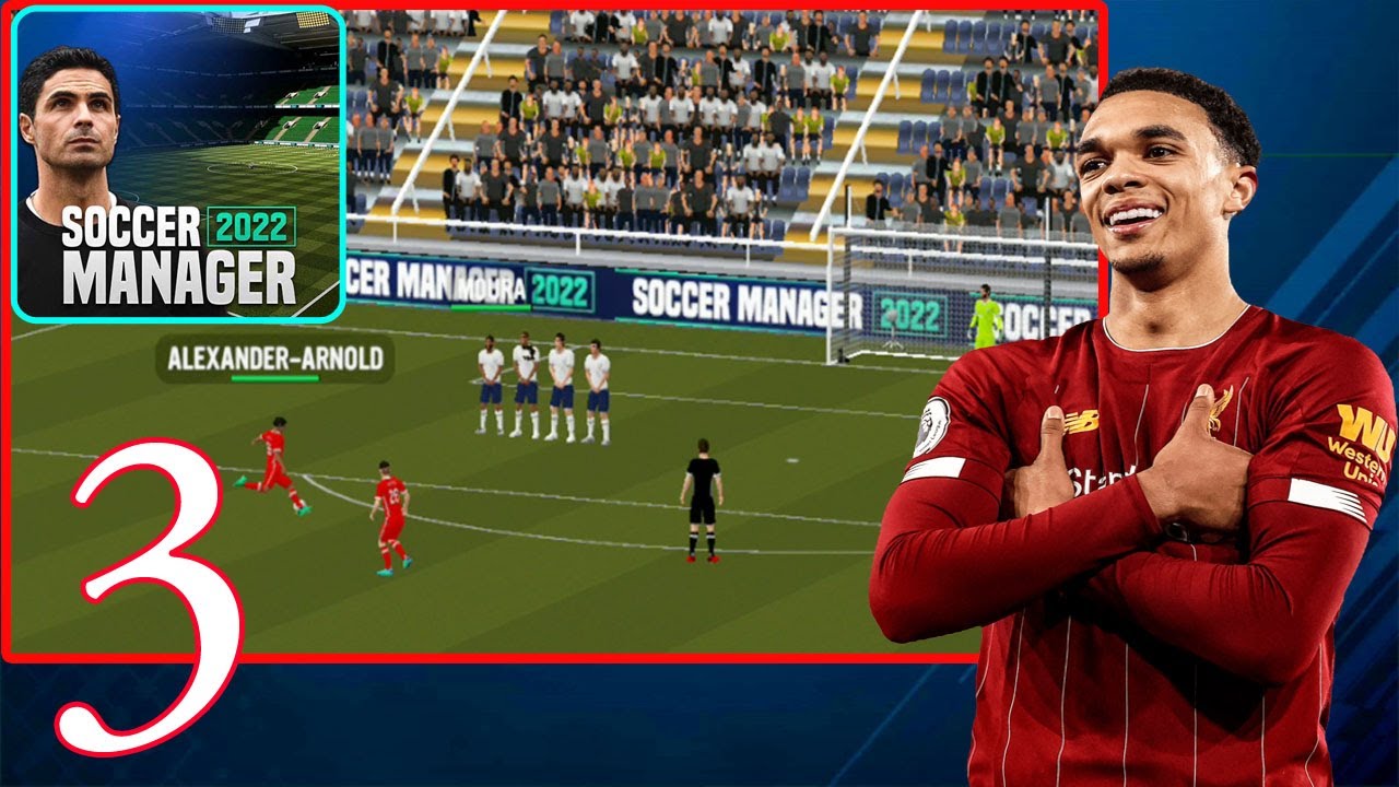 Soccer Manager 2022 | Gameplay Walkthrough (Android, iOS) - Part 3