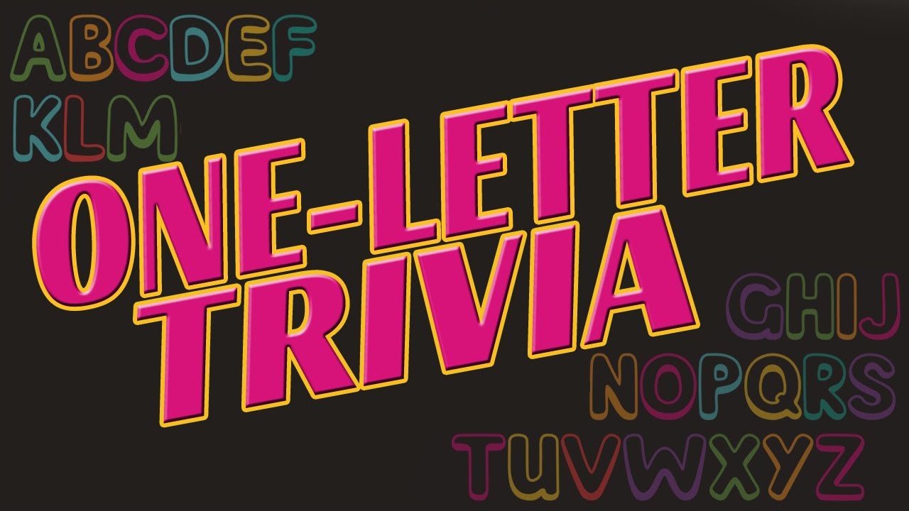 ONE-LETTER TRIVIA - single letter trivia answers - TRIVIA QUIZ {ROAD TRIpVIA- ep:754]