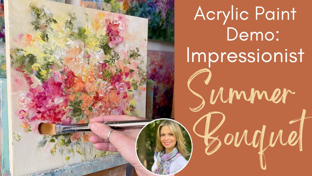 Impressionist Summer Bouquet Painted with Acrylics
