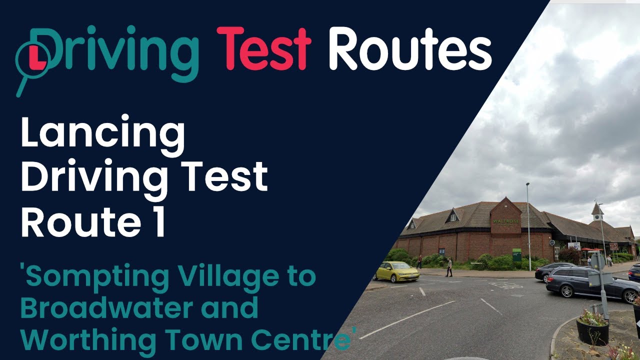 Lancing Driving Test Route 1