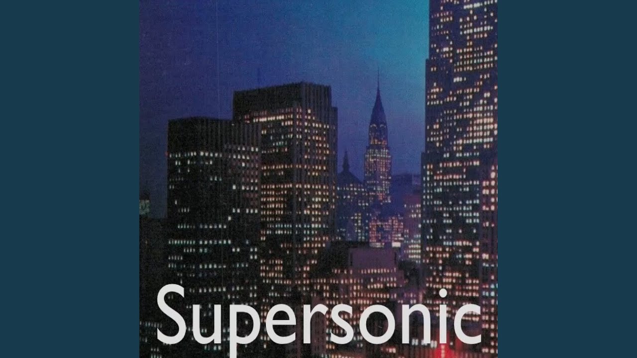 Supersonic