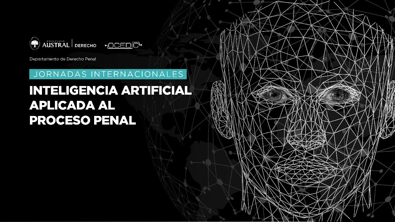 Jornadas Internacionales | Inteligencia Artificial aplicada al proceso penal