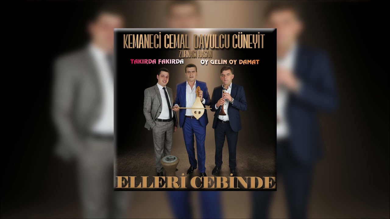 Kemaneci Cemal & Davulcu Cüneyit & Zurnacı Hasan - Elleri Cebinde