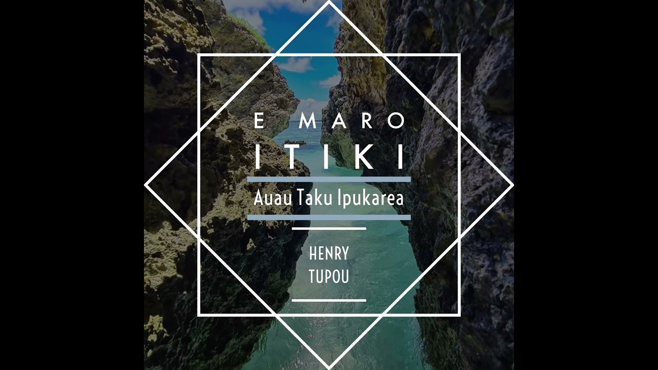 Henry Tupou - E Maro I Tiki (Auau Taku Ipukarea) [Audio]