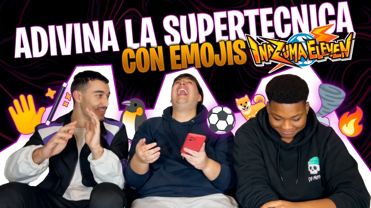 ADIVINA la SUPERTECNICA con EMOJIS 😜 // INAZUMA ELEVEN⚡⚽ ft @Dextra07 y @AdriSylver23