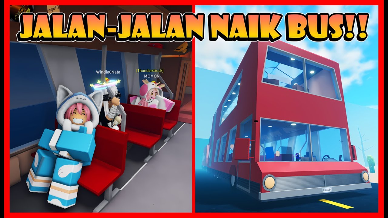 ATUN, MOMON & WINDIA NATA NAIK BUS JALAN2 TAPI....!! ROBLOX