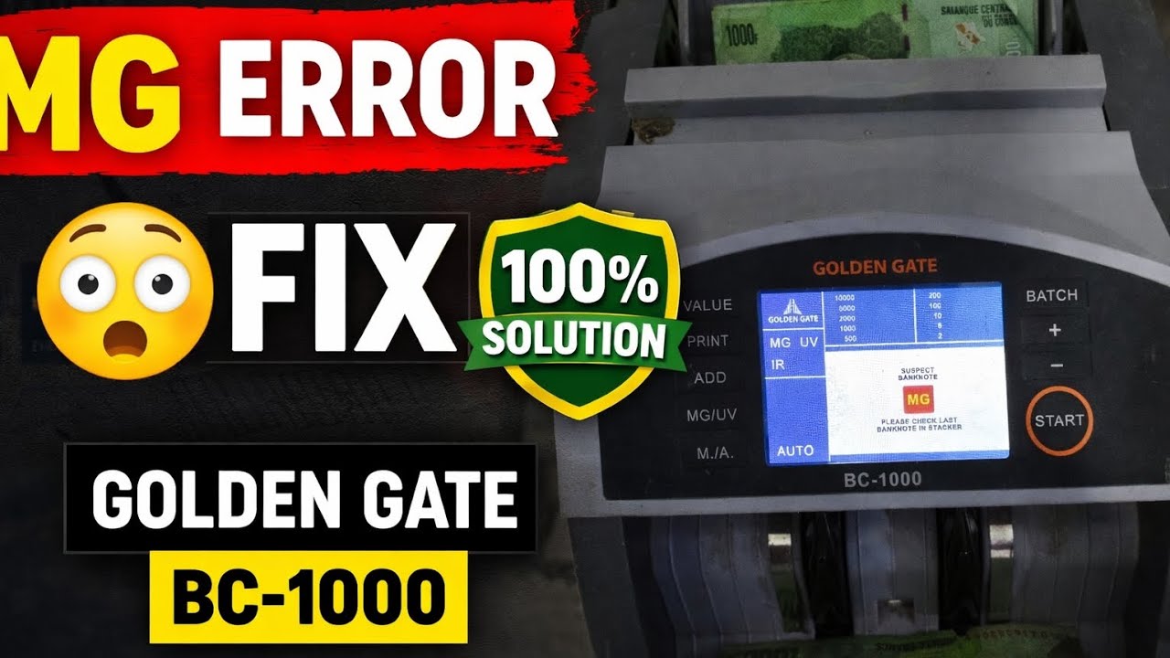 Golden Gate BC- Cash Counting Machine MG Error Fix 😱 | Har Note Par MG Problem Solve | 100% Working