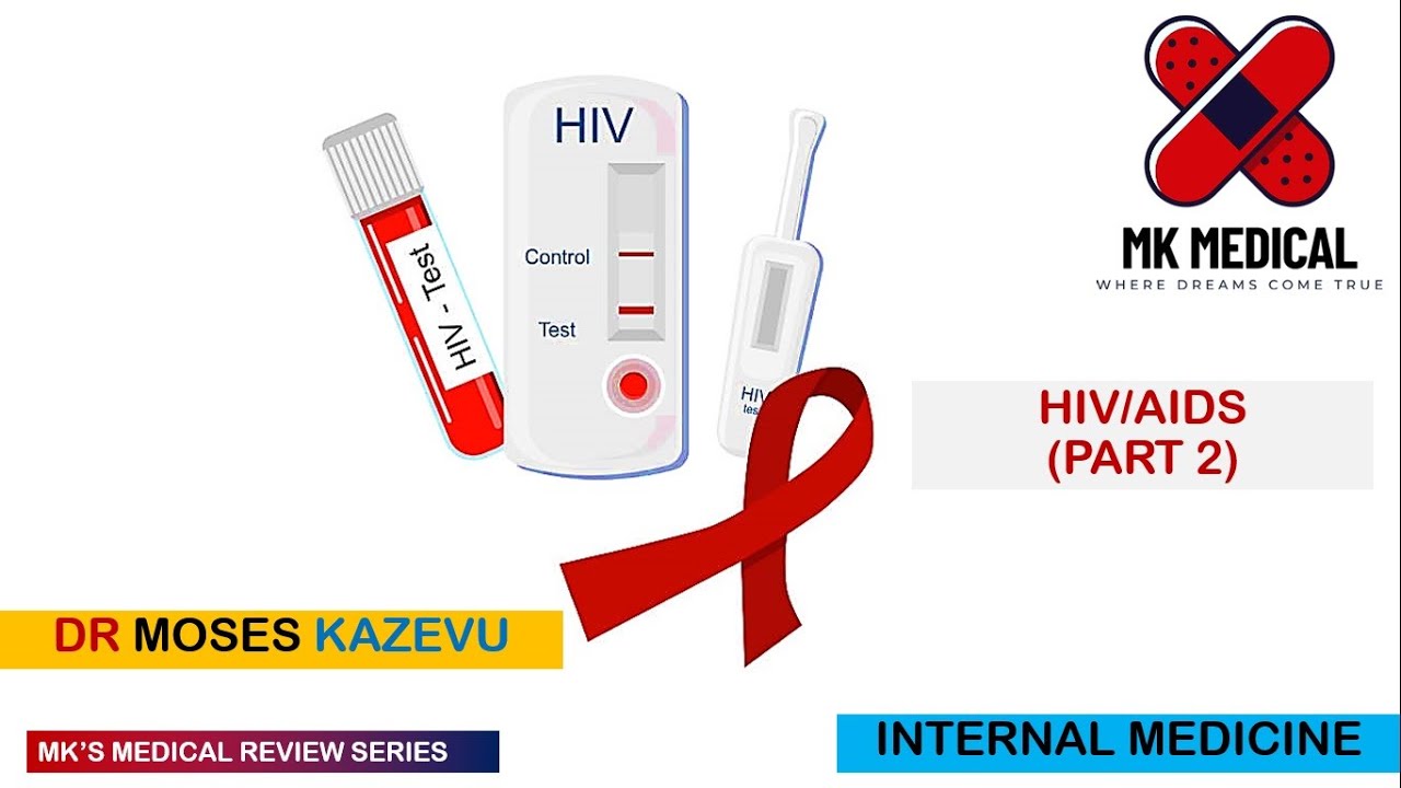 HIV Diagnosis and Testing (Part 2)