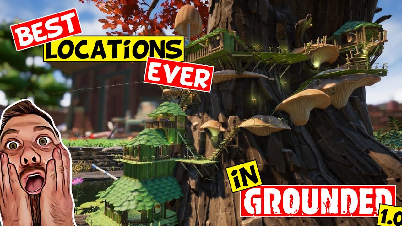 BEST LOCATIONS EVER | GROUNDED 1.0 - The Ultimate Guide!