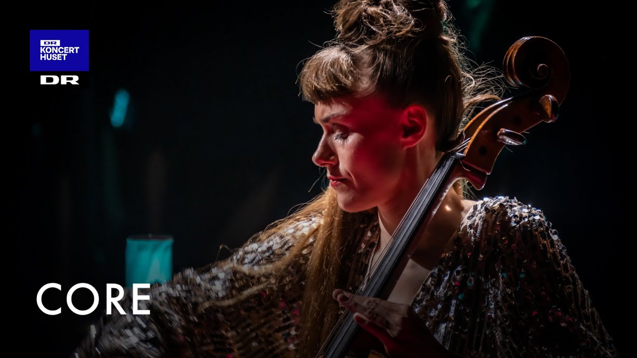 Core – Josefine Opsahl (LIVE)