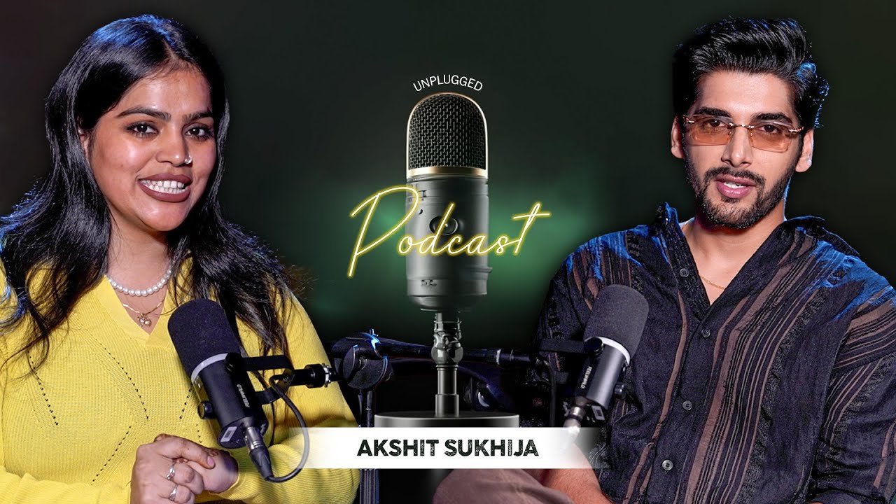 UNPLUGGED PODCAST - Akkshith Sukhija Shares Journey, Experience,Shows ,Bitter Truth Of Bigg Boss
