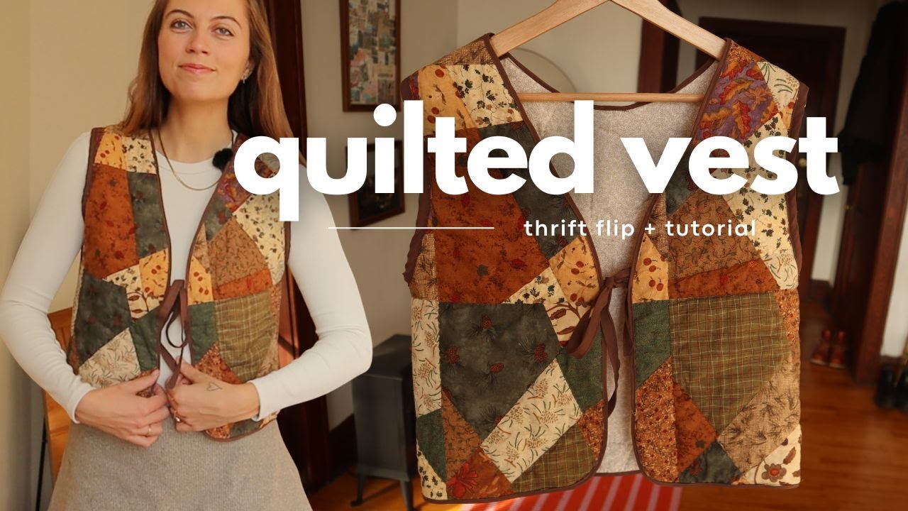 quilted vest sewing tutorial (thrift flip from quilt!) no pattern needed