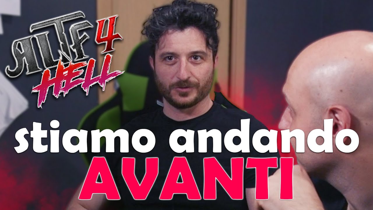ALTF4 HELL - STIAMO andando AVANTI
