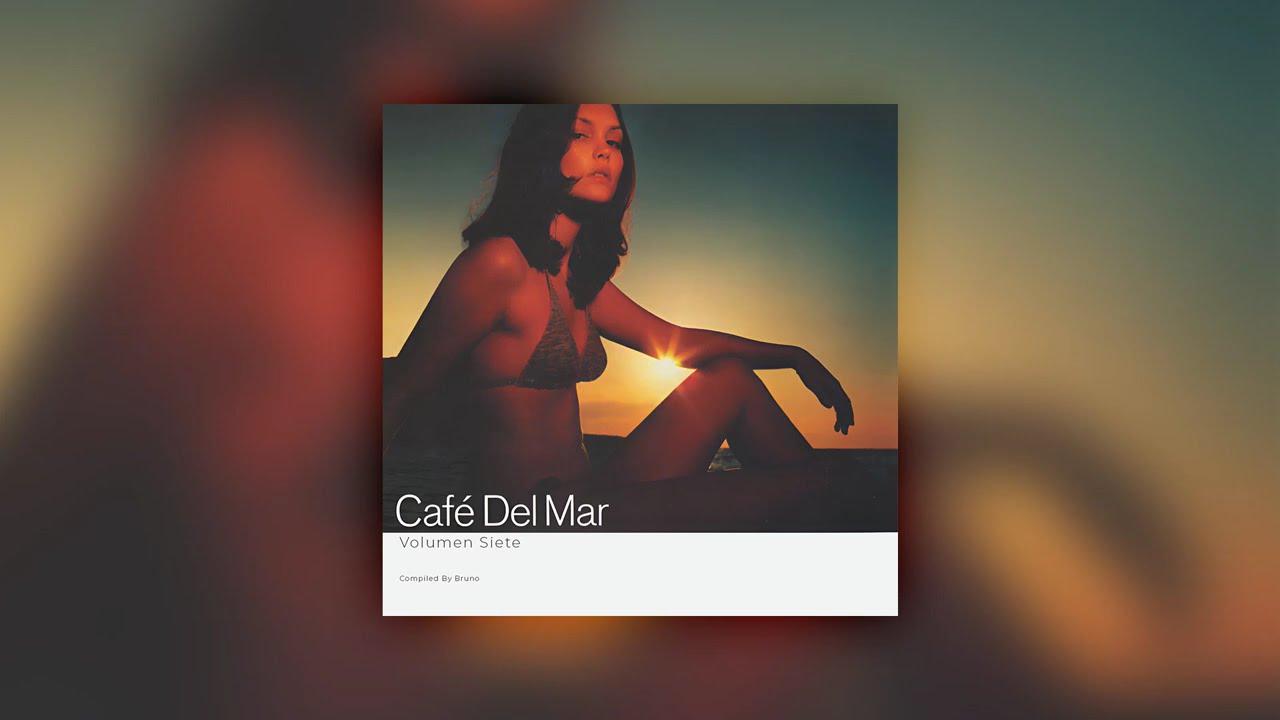 Café del Mar Ibiza Volumen Siete (Vol. 7)