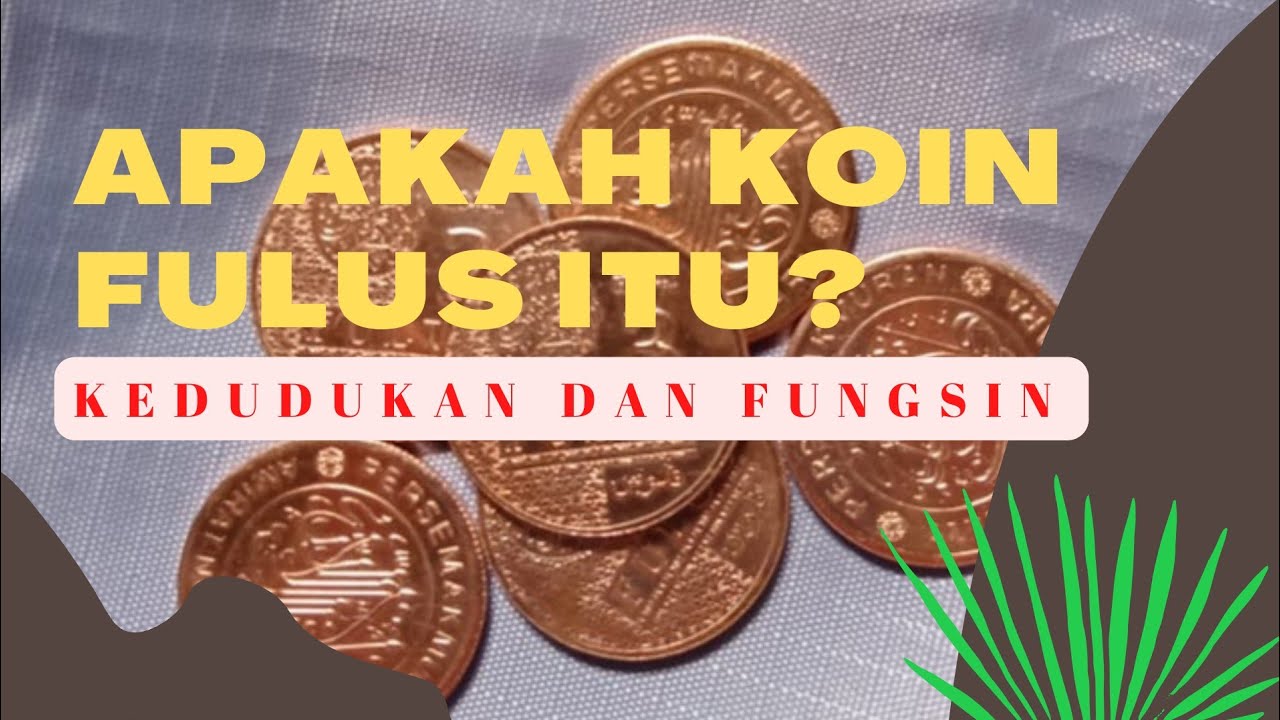 Mengenal Fulus Tembaga