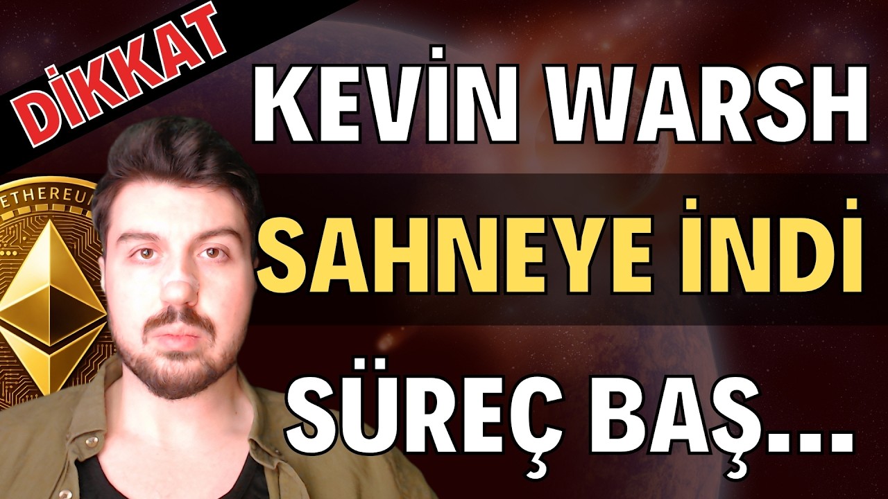 Kewin Warsh Sahneye İndi Kripto Altn Vb... İ&ccedil;in S&uuml;re&ccedil; Başlıy...(Bitcoin Altcoin Genel Borsa Analizi)