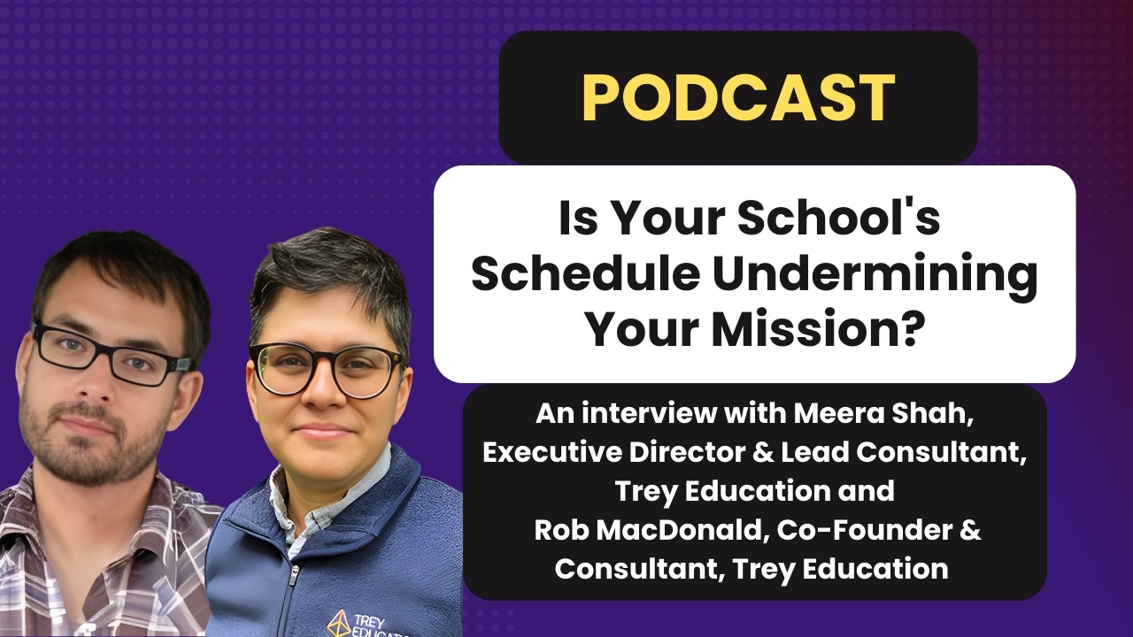 Is Your School’s Schedule Undermining Your Mission?