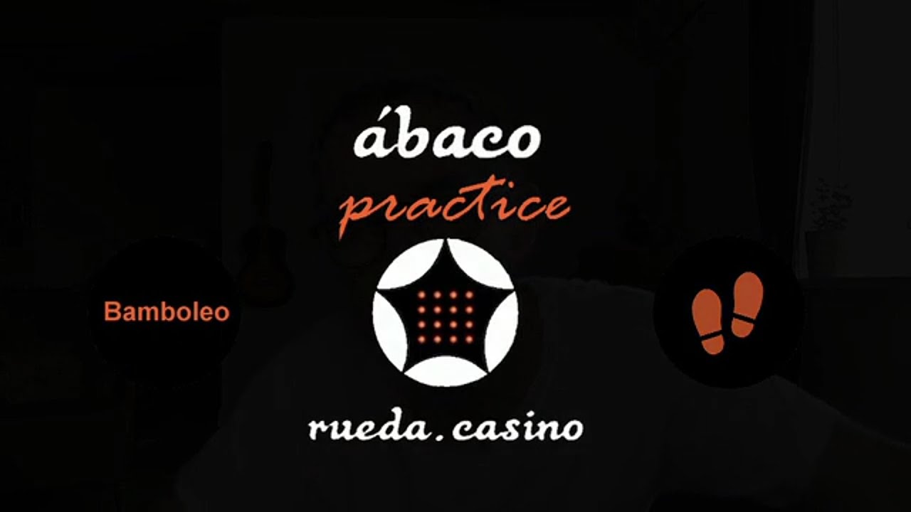 Ábaco - Ábaco Practice - Bamboleo Steps (Practice)