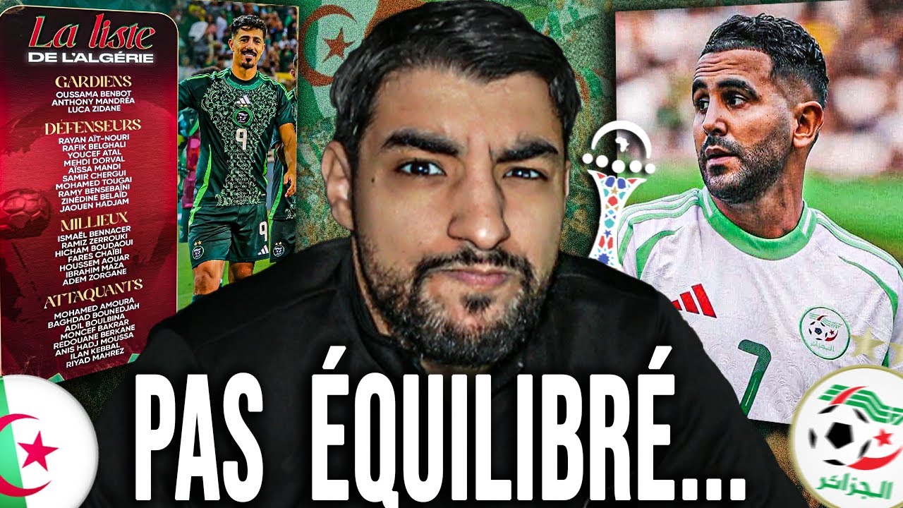 LA LISTE LA MOINS &Eacute;QUILIBR&Eacute;E... | Liste Alg&eacute;rie (CAN 2025)
