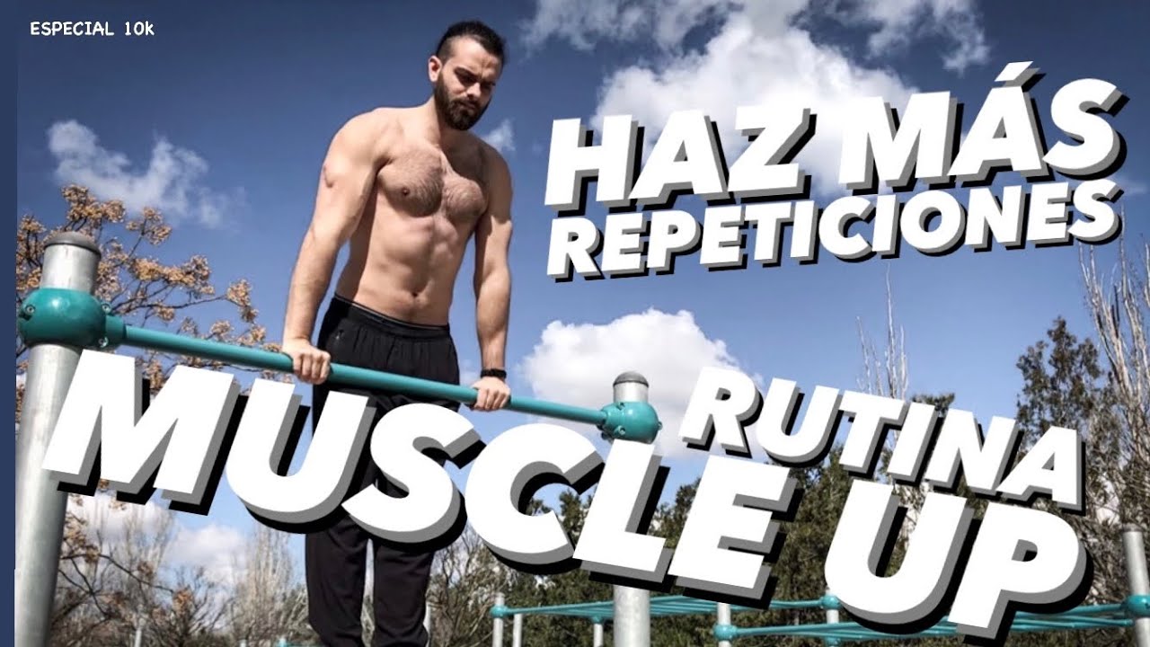 📊 Progresa en tu Muscle up | Aumenta repeticiones con esta Rutina | Todos Niveles | Calistenia