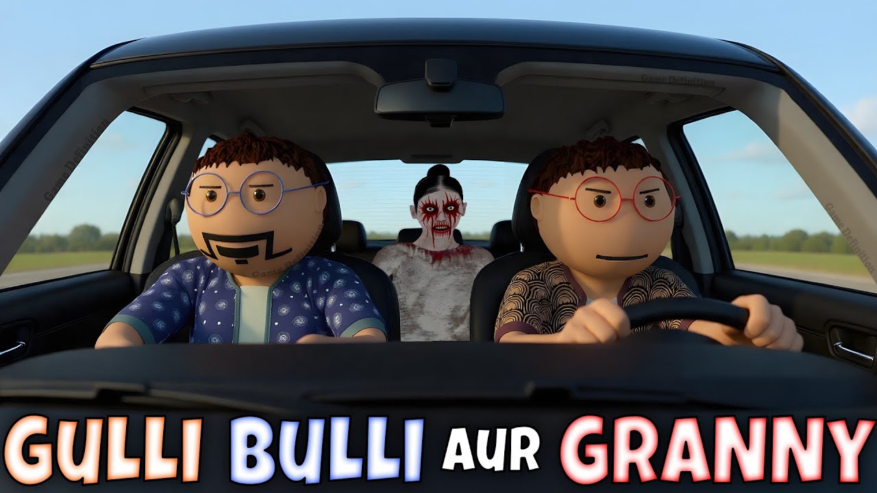 Gulli Bulli Aur Granny - Car Escape | granny wala game definition hindi door granny game kaise khele