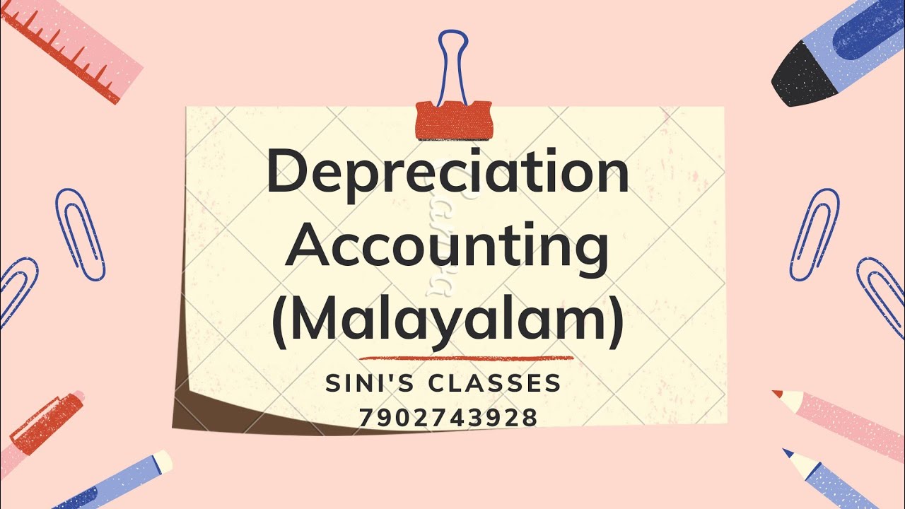 Depreciation Accounting (Malayalam)