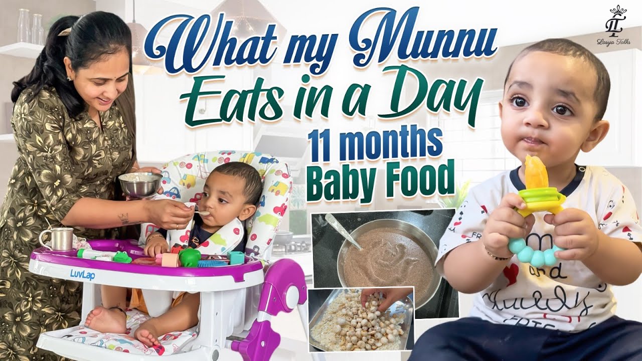 What My Munnu Eats In a Day || 11 Months Baby Food || @LasyaTalks