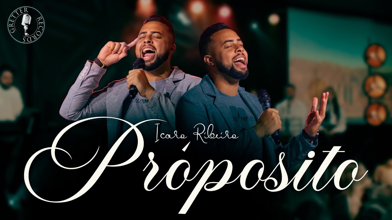 @ÍcaroRibeiroOficial - Propósito (AO VIVO EM SÃO PAULO)