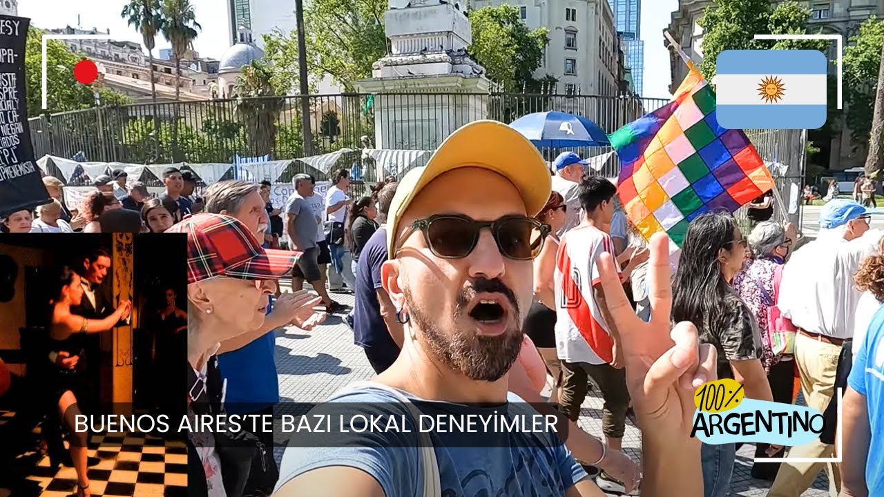 BUENOS AIRES'te bazı lokal deneyimler (Bar Sur'da Tango gecesi, Cumartesi Anneleri)