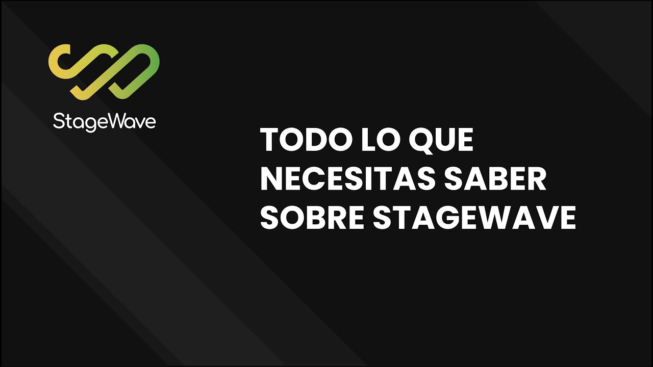 [WEBINAR] Todo lo que necesitas saber sobre StageWave