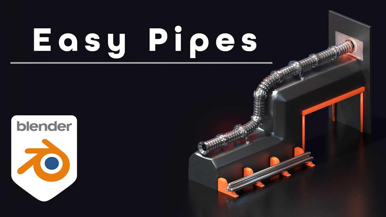 Easy Pipes In Blender