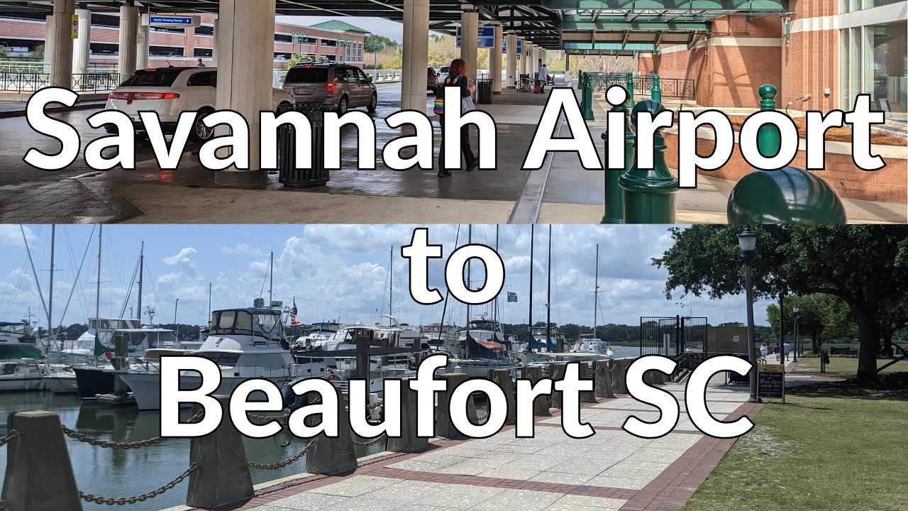 SAVANNAH AIRPORT to BEAUFORT SC
