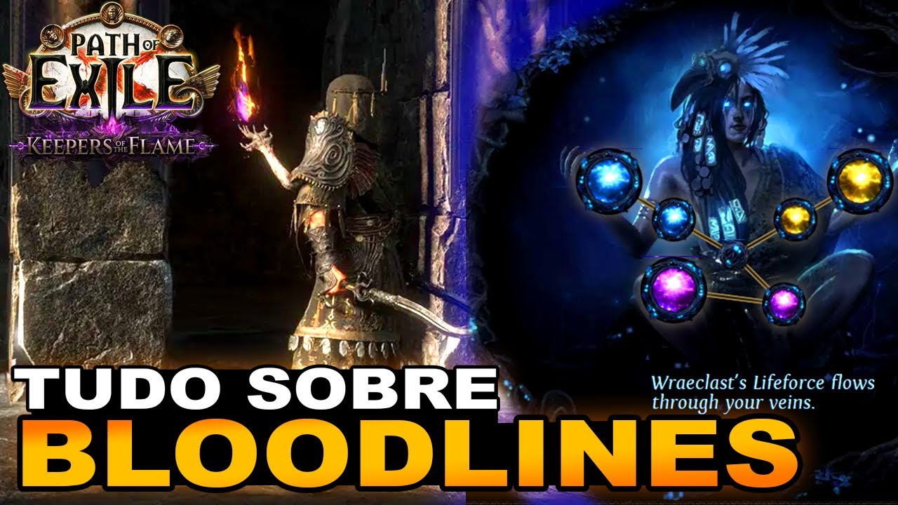 Como Pegar TODAS Bloodlines no Path of Exile Keepers of the Flame 3.27