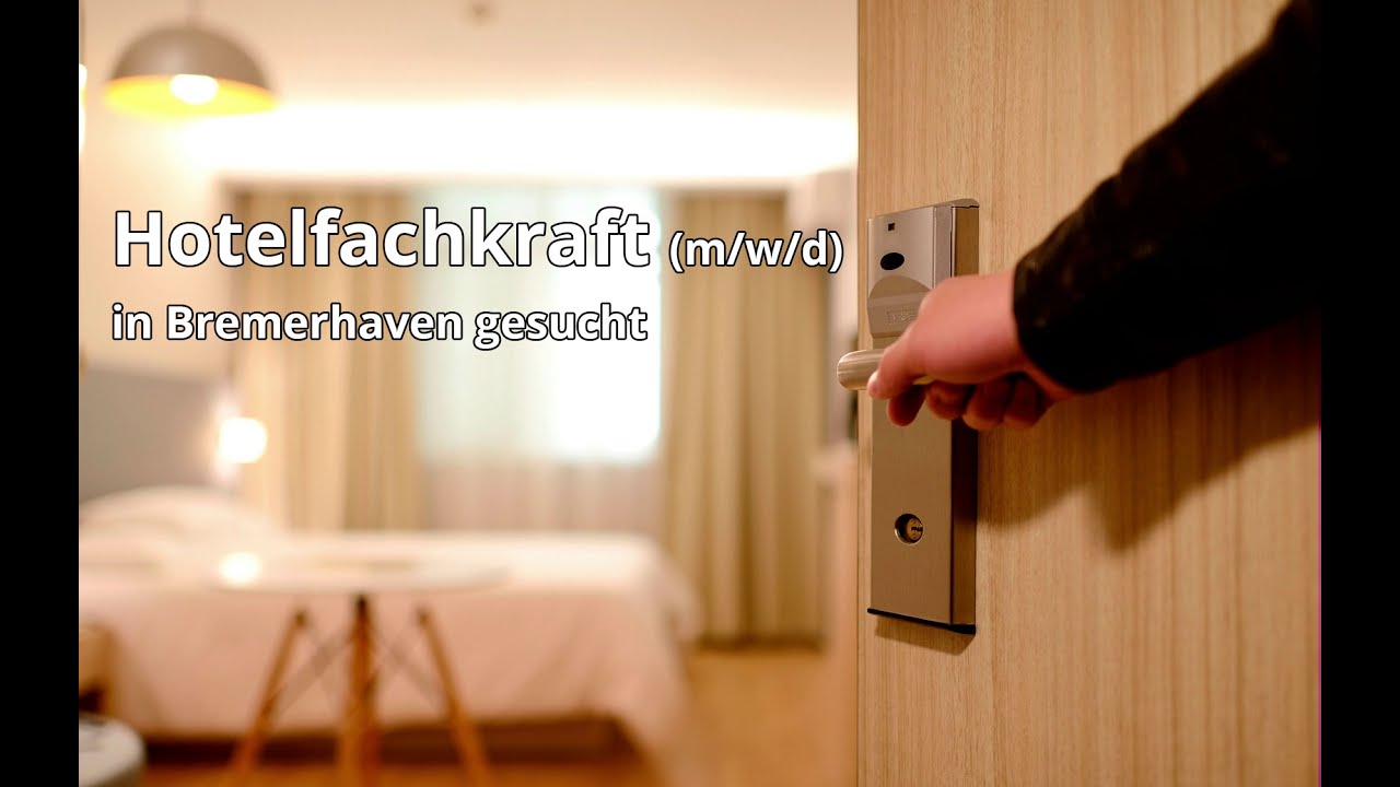 Hotelfachkraft (m/w/d) in Bremerhaven, gesucht: