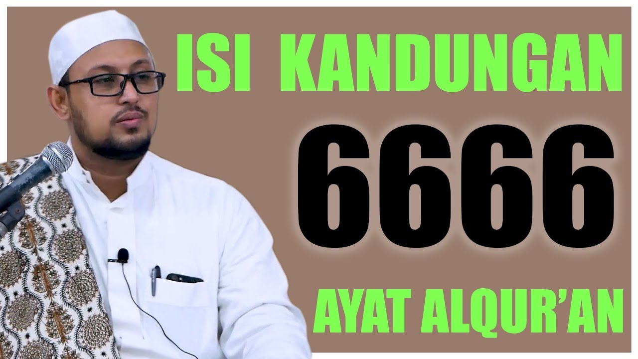 Berdasarkan Isi Kandungannya, Al-Qur'an Mempunyai 6666 Ayat - Habib Abbas Al Haddad