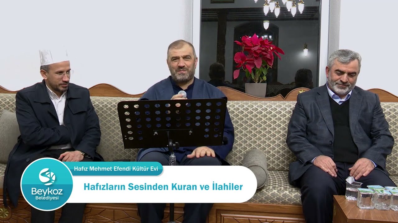 BEYKOZ BELEDİYESİ HAFIZLARIN SESİNDEN KUR’AN VE İLAHİLER
