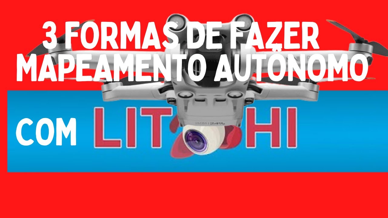 3 Formas de Fazer Mapeamento Autônomo com LITCHI #drone #photography #mapping