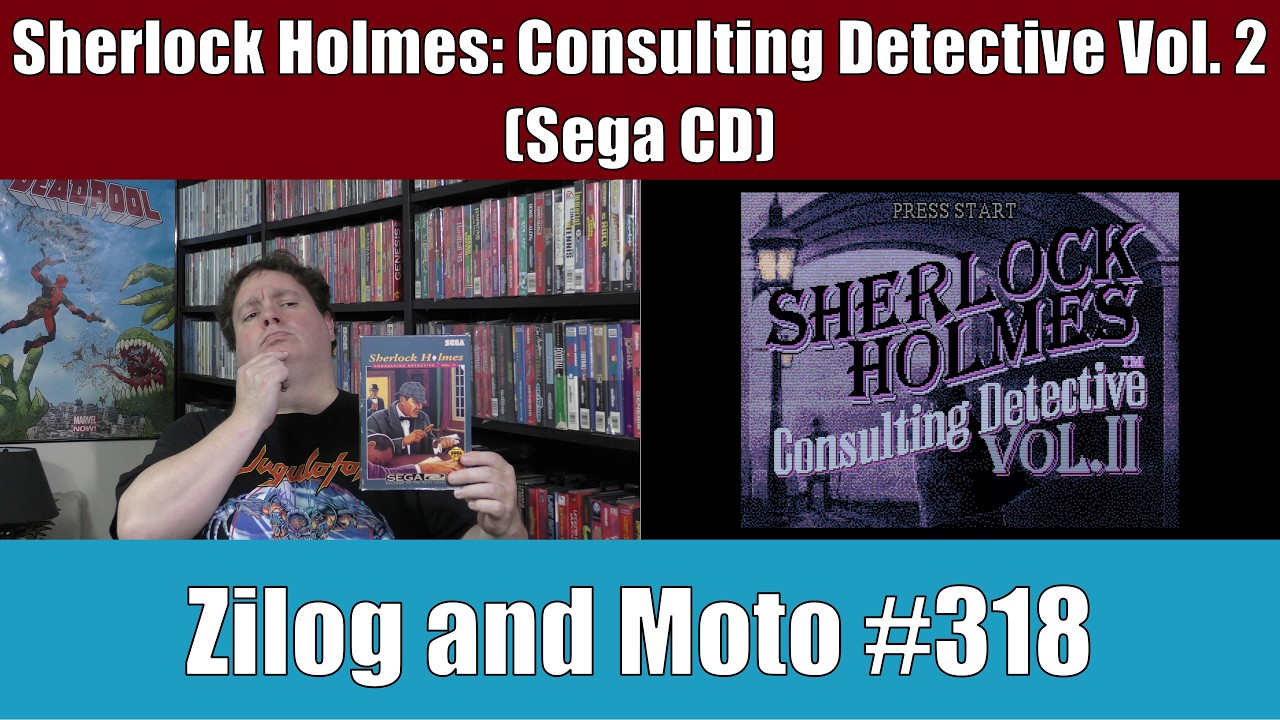 Шерлок Холмс: Консультирующий детектив, том II (Sega CD) - Zilog and Moto #318