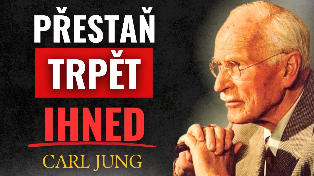 Dej Mi 20 Minut a Už NIKDY Nebudeš Trpět! Carl Jung