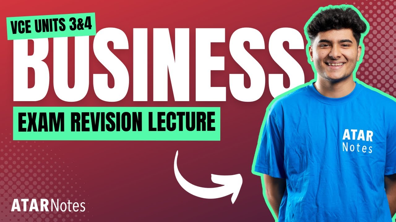 VCE Business Management 3&4 Exam Revision Lecture