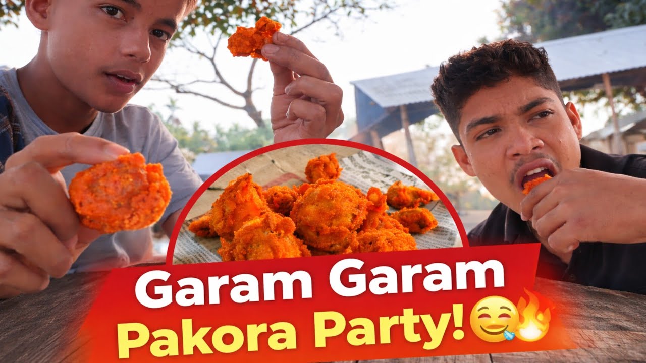Garam Garam Pakora Party with Friends! 🥟🔥