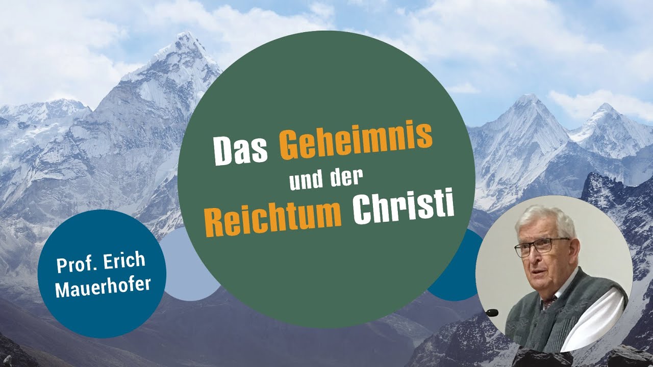 Das Geheimnis und der Reichtum Christi - Erich Mauerhofer