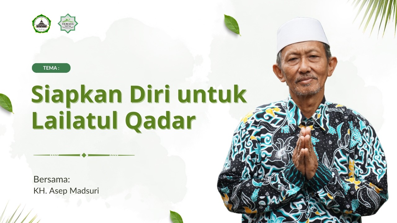 Yuk Siapkan Diri Menyambut Lailatul Qadar