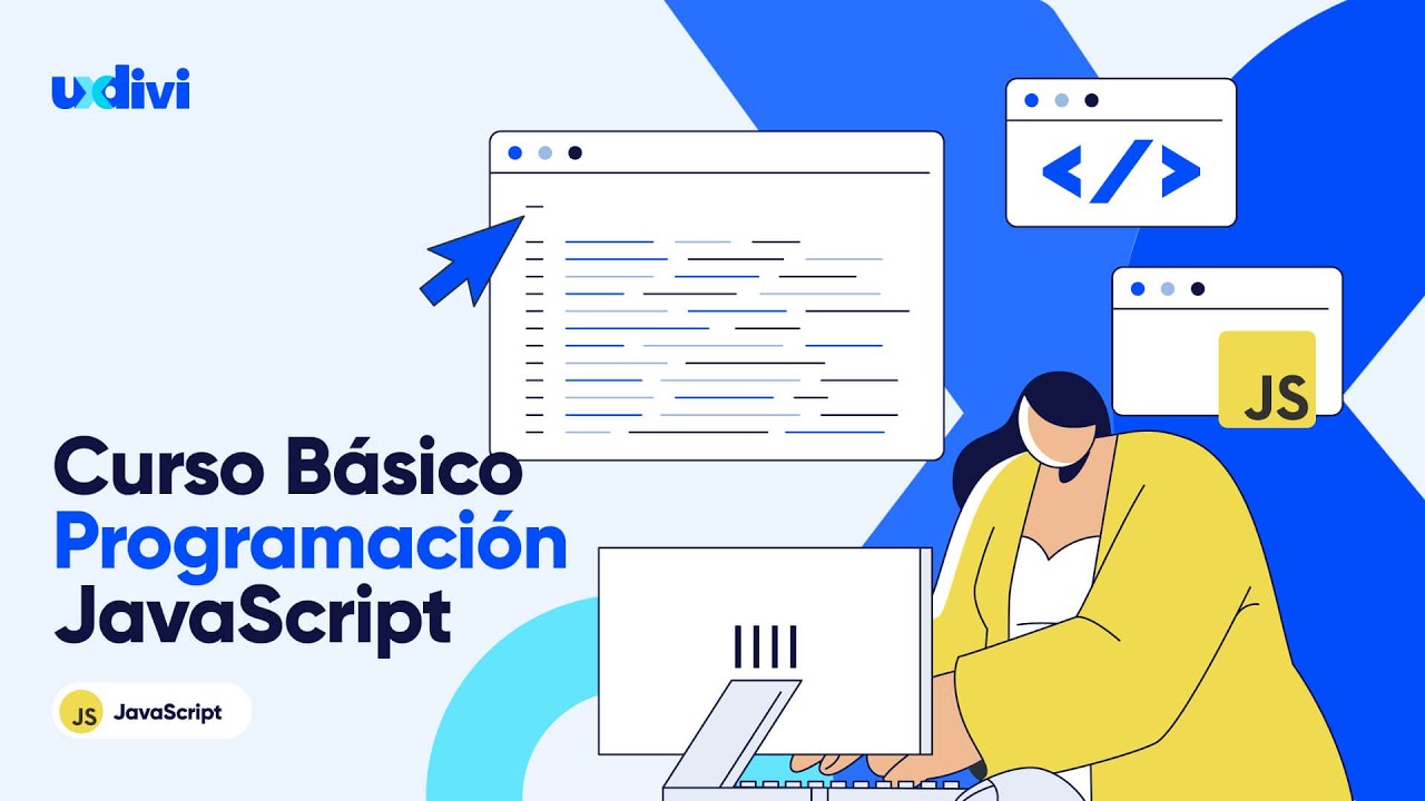 ✅ Curso de PROGRAMACI&Oacute;N JAVASCRIPT introductorio  &iexcl;Disponible AHORA MISMO en uxdivi.com! 😎