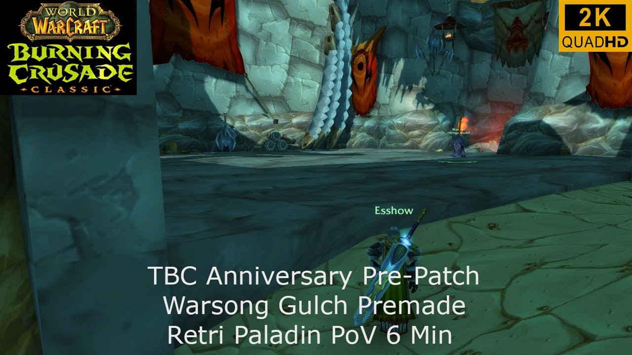 WoW TBC Anniversary Pre-Patch | Warsong Gulch Premade 6 Min | Retri Paladin PoV | No Commentary 2K