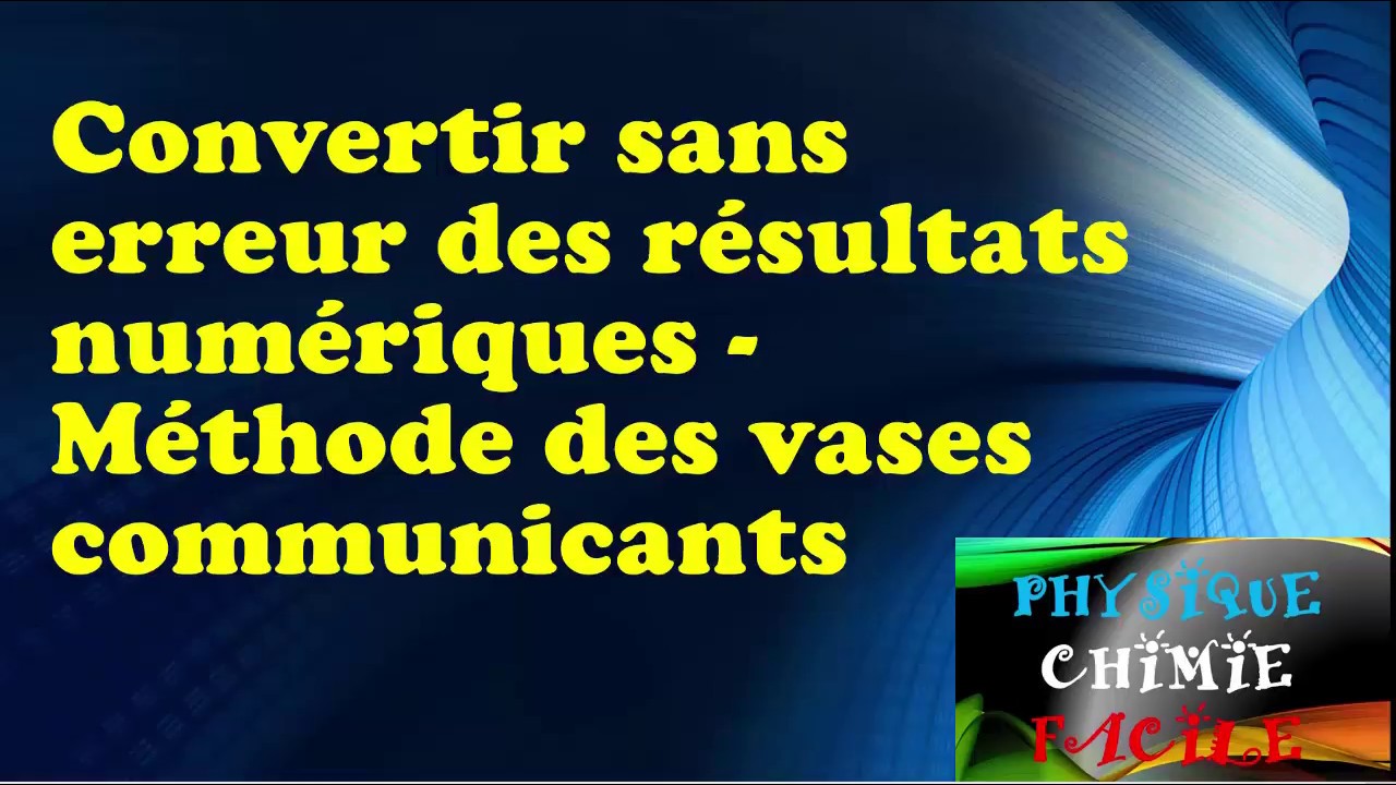 Convertir sans erreur avec cette astuce - Physique chimie facile