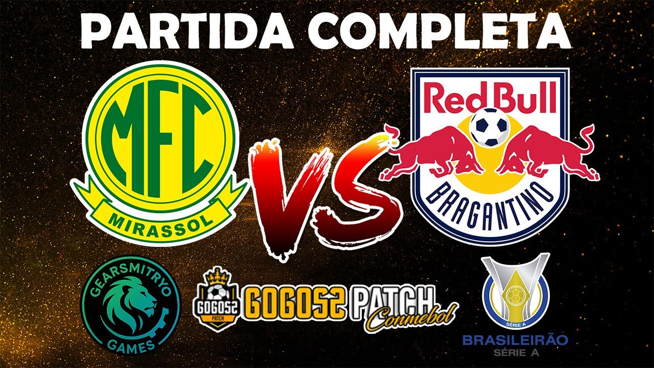 MIRASSOL x RED BULL BRAGANTINO | CAMPEONATO BRASILEIRO – GOGOSZ PATCH CONMEBOL 1.7
