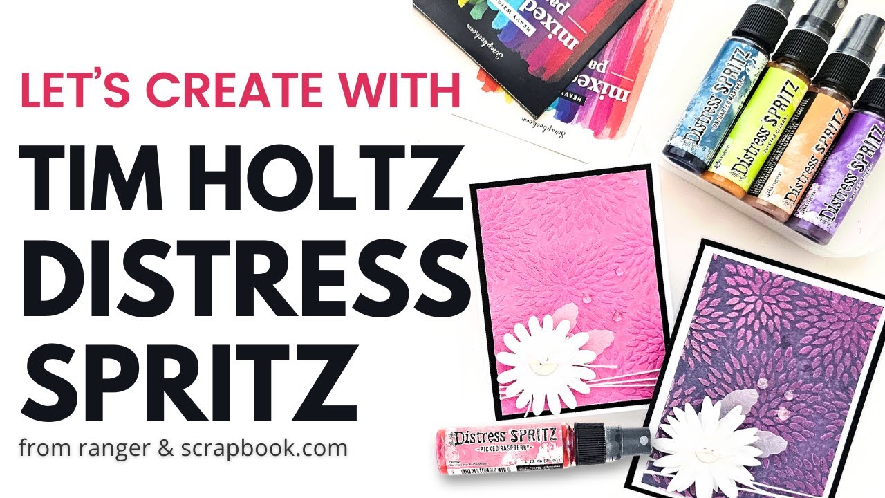 NEW Tim Holtz Distress Spritz from Ranger Ink: Simple Card Making Techniques | Scrapbook.com Collab
