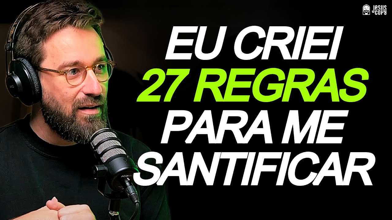 PROCESSO DE SANTIFICA&Ccedil;&Atilde;O - MARCELO CACILIAS | Podcast Jesuscopy