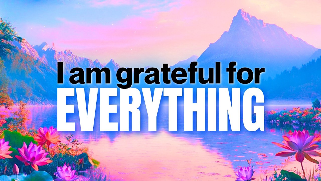 Gratitude Guided Meditation | I AM GRATEFUL FOR EVERYTHING | 10 Minutes